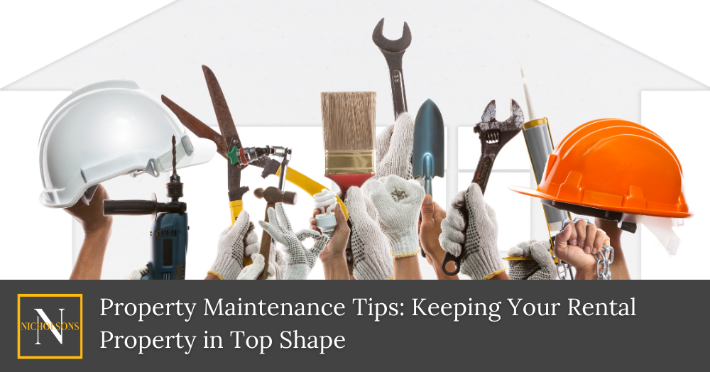 Property Maintenance Tips: Keeping Your Rental Property in Top Shape