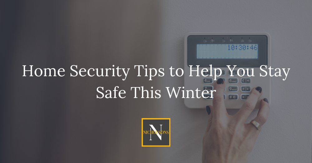 Home Security Tips to Help You Stay Safe This Winter