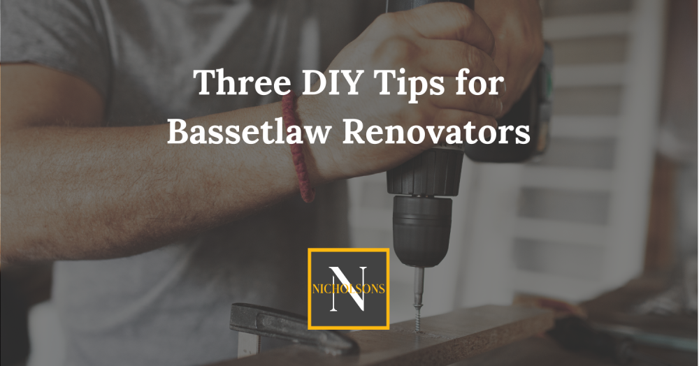 Three DIY Tips for Bassetlaw Renovators