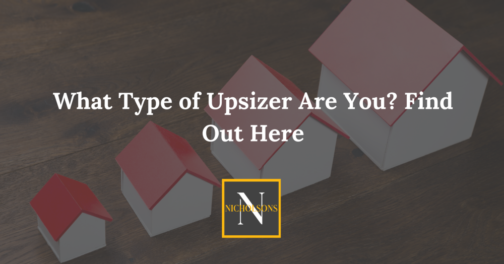What Type of Upsizer Are You? Find Out Here