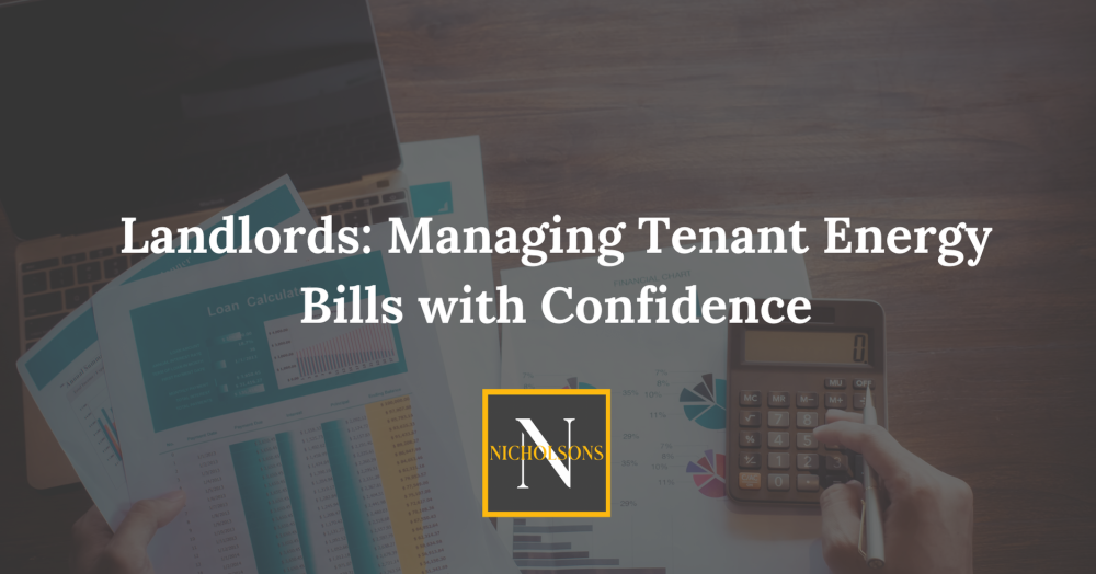 Landlords: Managing Tenant Energy Bills with Confidence