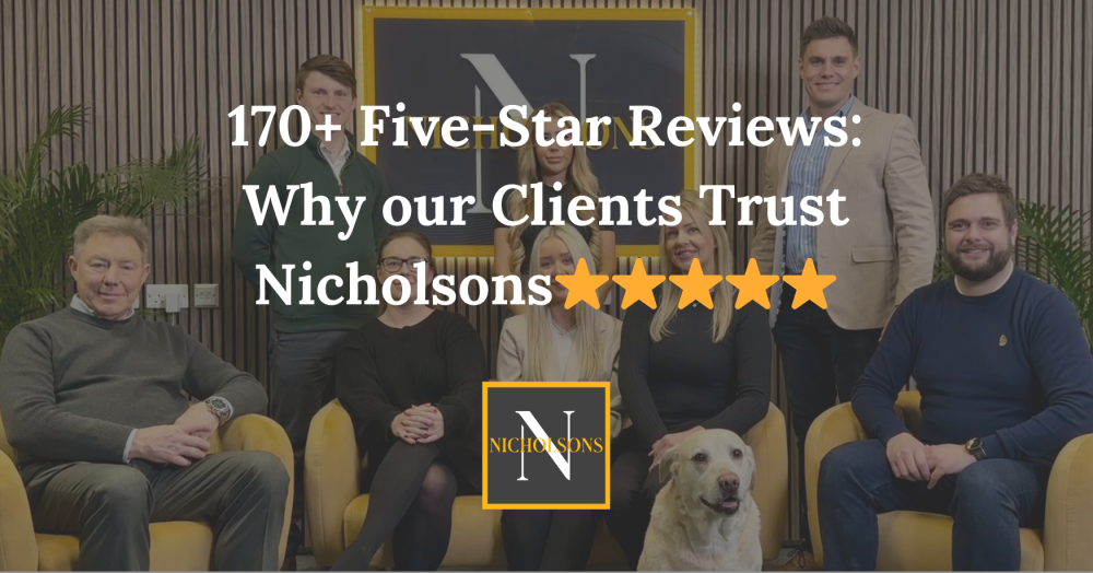 170+ Five-Star Reviews: Why our Clients Trust Nicholsons⭐⭐⭐⭐⭐