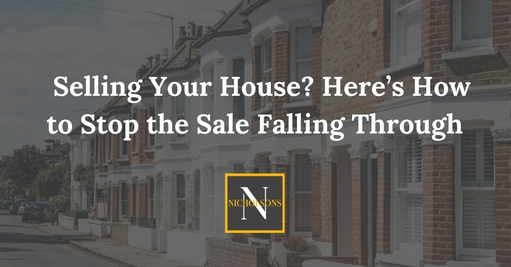 Selling Your House? Here’s How to Stop the Sale Falling Through