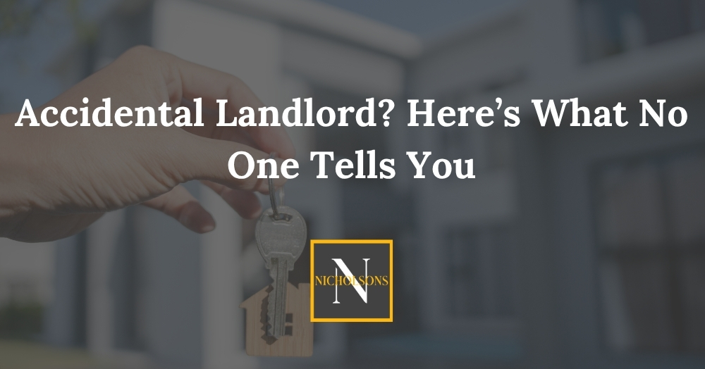 Accidental Landlord? Here’s What No One Tells You