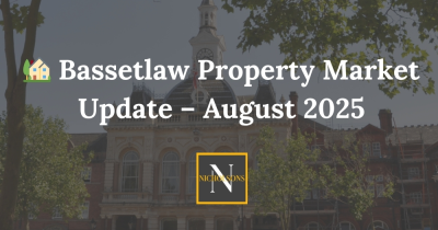 🏡 Bassetlaw Property Market Update – August 2025
