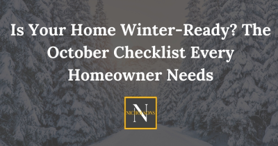 Is Your Home Winter-Ready? The October Checklist Every Homeowner Needs