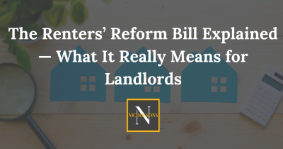The Renters’ Reform Bill Explained — What It Really Means for Landlords