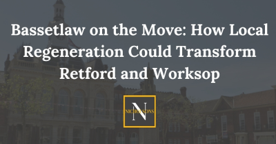 🏙️ Bassetlaw on the Move: How Local Regeneration Could Transform Retford and Worksop