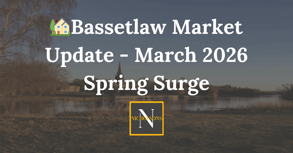 Bassetlaw Market Update - March 2026 Spring Surge