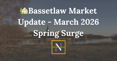 Bassetlaw Market Update - March 2026 Spring Surge Bassetlaw Market Update - March 2026 Spring Surge