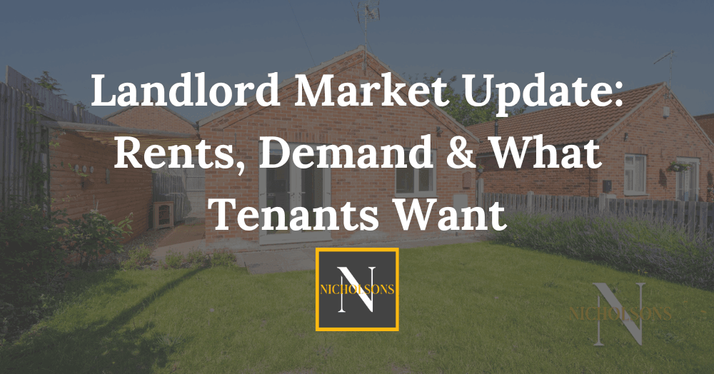 Landlord Market Update: Rents, Demand & What Tenants Want