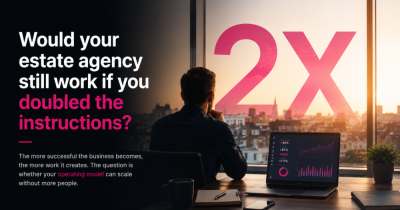 Would your estate agency still work if you doubled the instructions?
