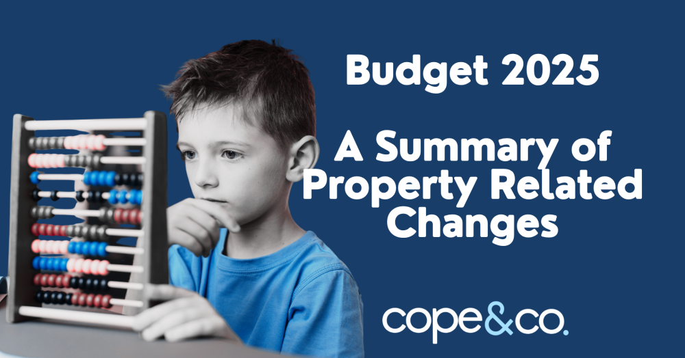 Budget 2025 - A Summary of Property Related Changes
