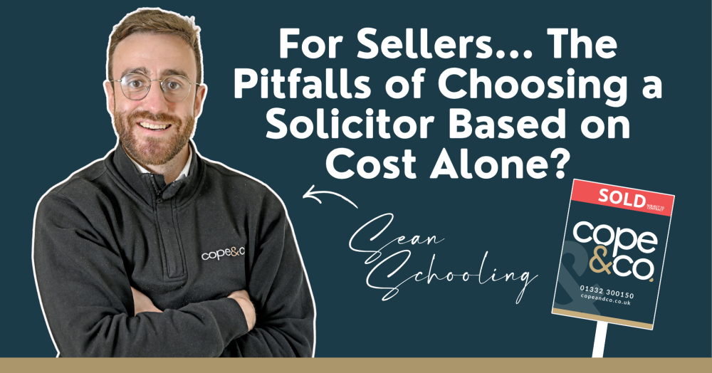 What Happens When Sellers Choose a Solicitor Based on Cost Alone? What Happens When Sellers Choose a Solicitor Based on Cost Alone?