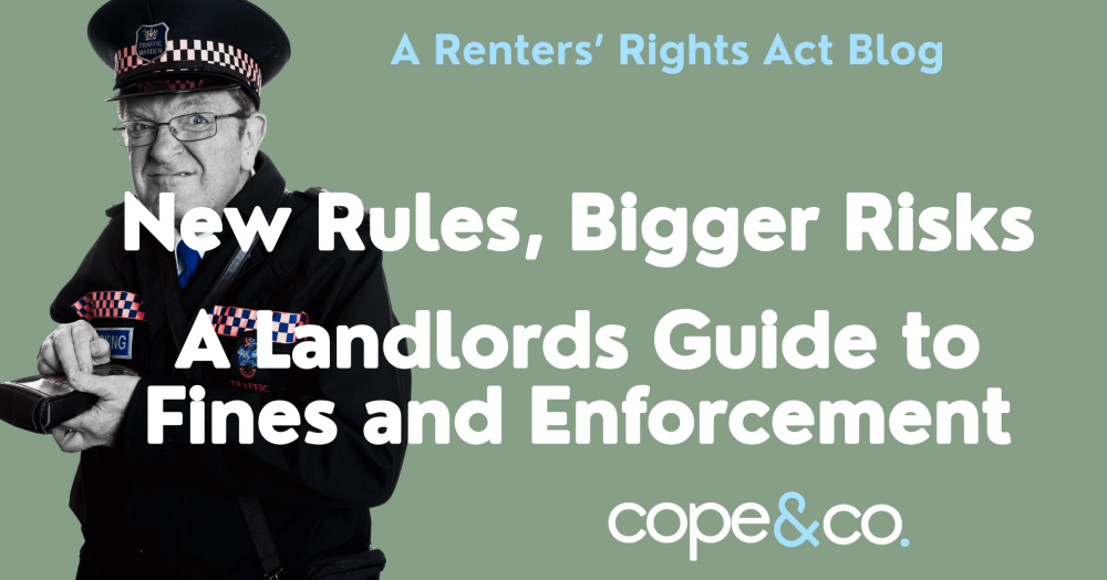 New Rules, Bigger Risks: A Landlord’s Guide to Renters’ Rights Act Fines and Enforcement