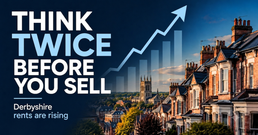 Derbyshire Landlords: Before You Sell, Read What the Latest Rental Data is Saying