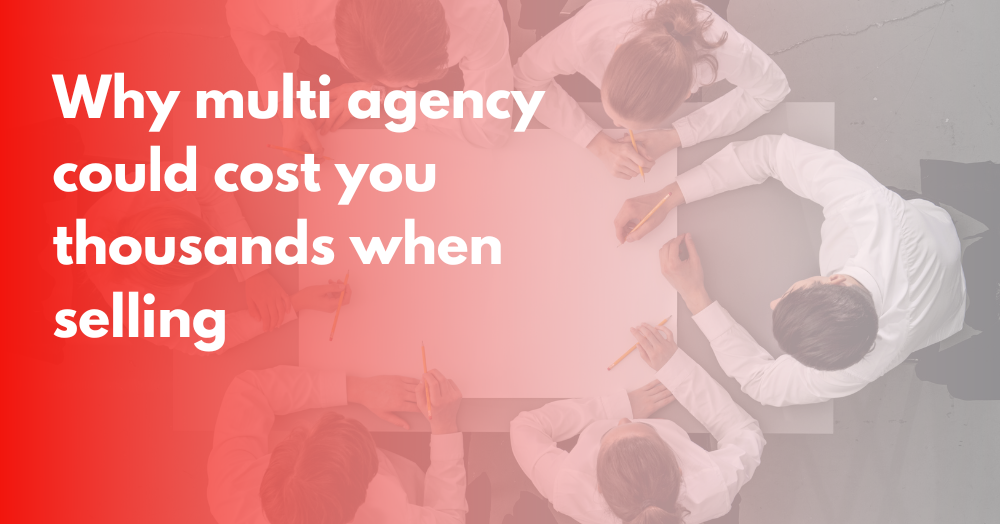 Why multi agency often works against sellers