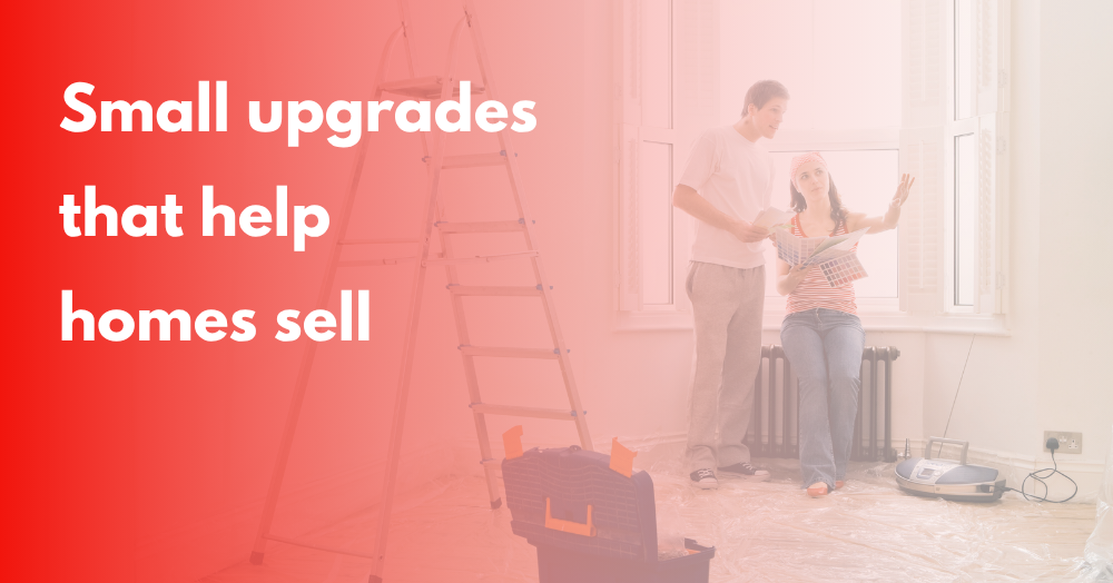 Simple Upgrades That Help Homes Sell