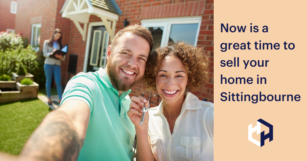 Now is a great time to sell your home in Sittingbourne