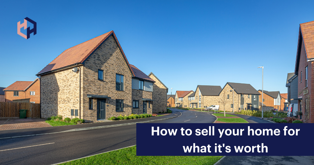 How to sell your home for what it's worth