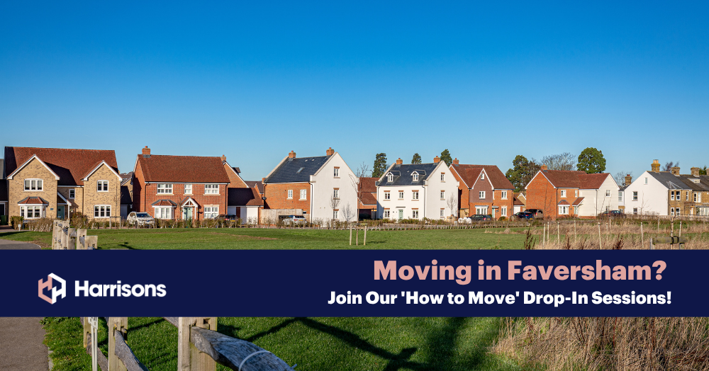 Moving in Faversham? Join Our 'How to Move' Drop-In Sessions!