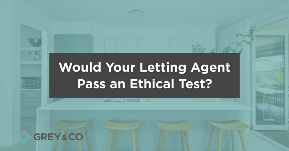 Would Your Letting Agent Pass an Ethical Test?