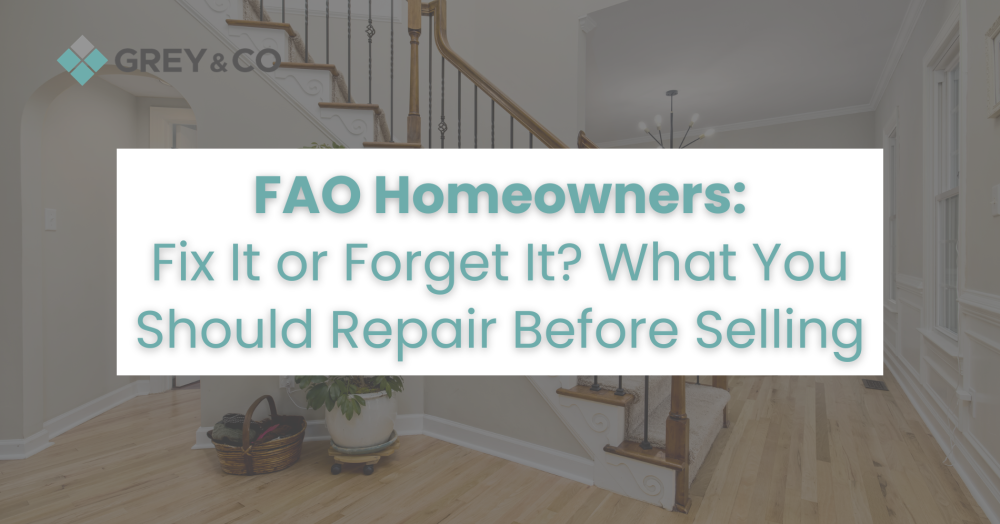 FAO Homeowners: Fix It or Forget It? What You Should Repair Before Selling