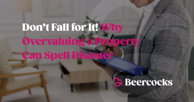 Don't Fall for It! Why Overvaluing a Property Can Spell Disaster