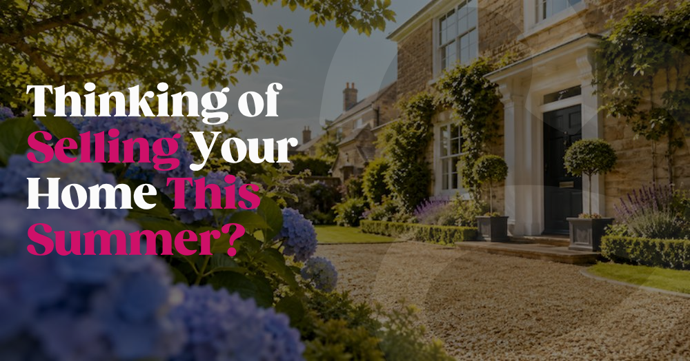 Thinking of Selling Your Home This Summer?