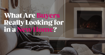 What Are Buyers Really Looking for in a New Home?