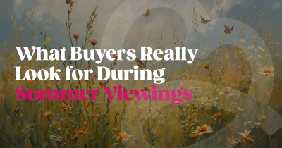What Buyers Really Look for During Summer Viewings