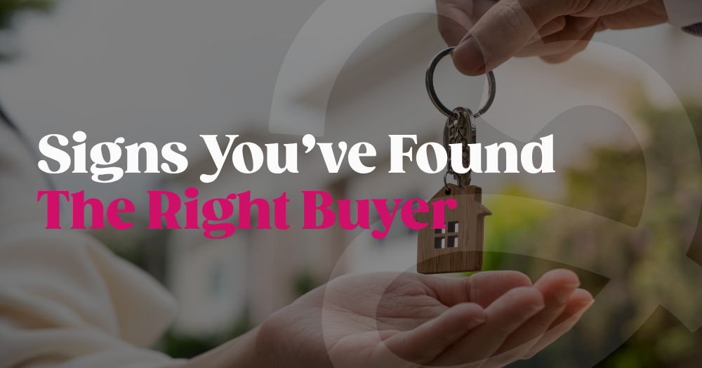 How to Identify a Serious House Buyer | Signs You've Found the Right Buyer