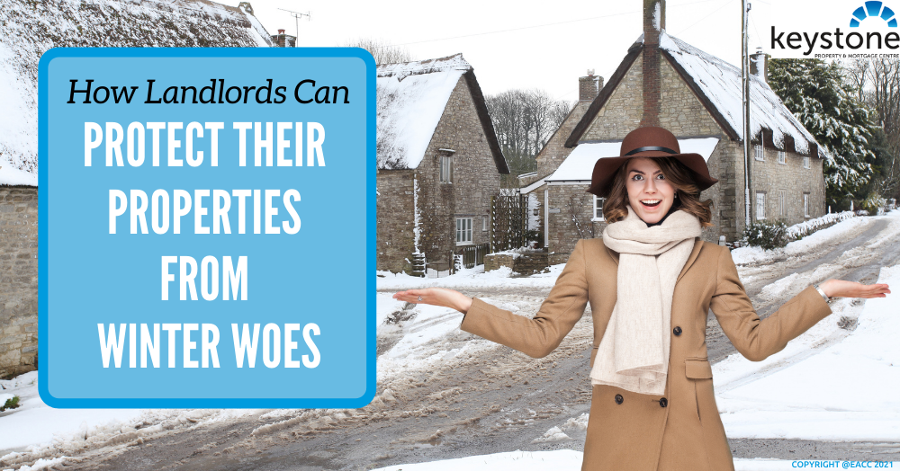 ❄How Landlords can Protect their properties from Winter woes❄
