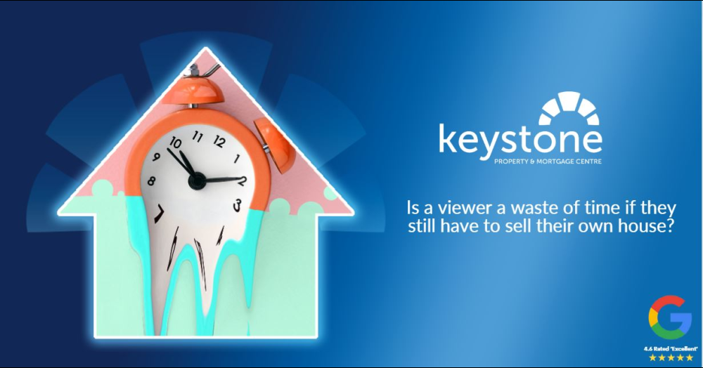 Is a viewer a waste of time if they still have to sell their own house? 🏡 Is a viewer a waste of time if they still have to sell their own house? 🏡
