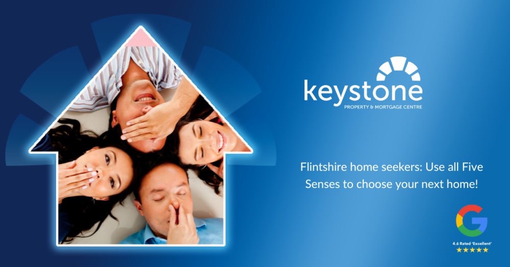 How the Five Senses Can Help You Find Your Dream Home in Flintshire.