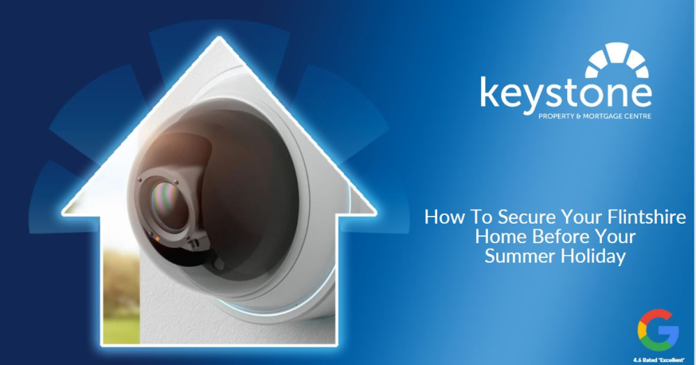 Six Security Tips for Flintshire Homeowners Going on Holiday ✈️