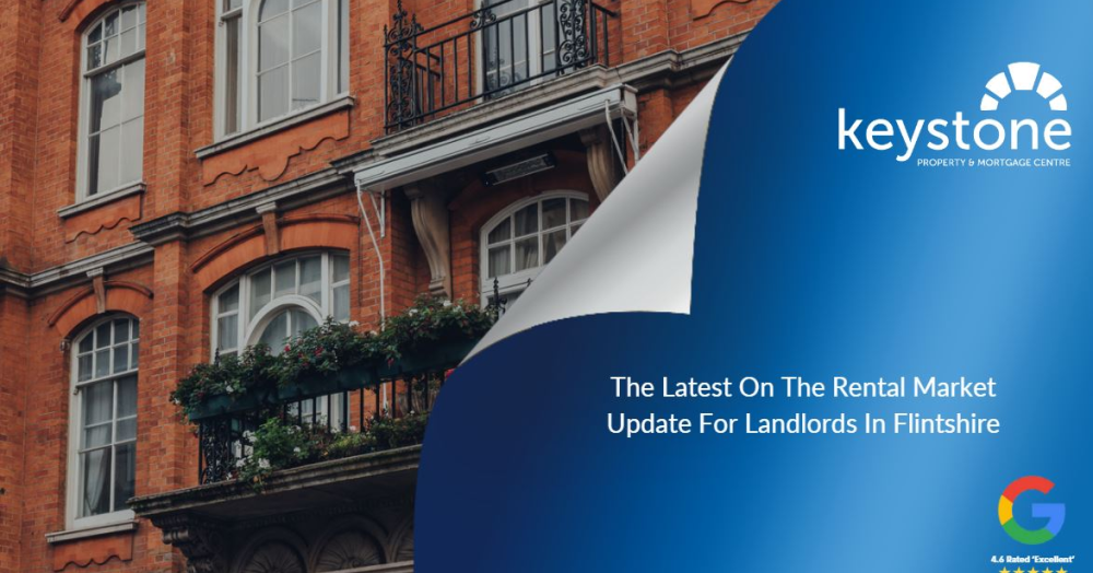 The Latest on the Rental Market: Update for Flintshire Landlords ℹ️