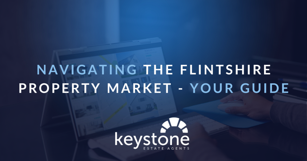 🏡 Navigating the Flintshire Property Market: Your Trusted Local Guide