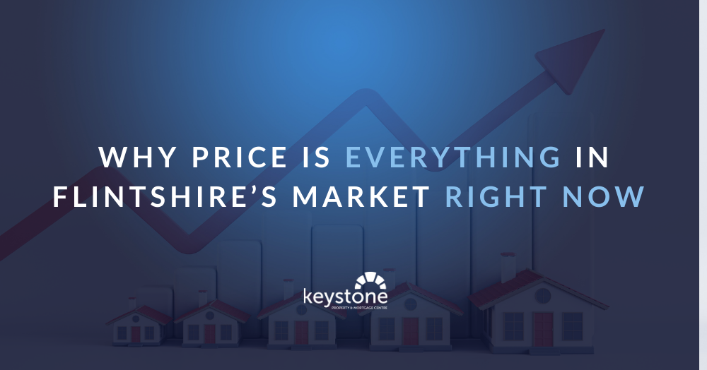 Why Price Is Everything in Flintshire’s Market Right Now 💡📉