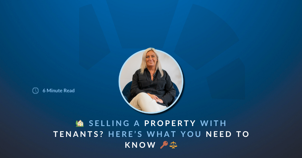 🏡 Selling a Property with Tenants? Here’s What You Need to Know 🔑⚖️