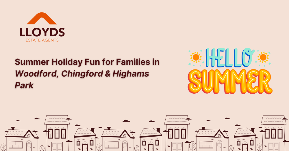 🌞 Summer Holiday Fun for Families in Woodford, Chingford & Highams Park 🌞 Summer Holiday Fun for Families in Woodford, Chingford & Highams Park