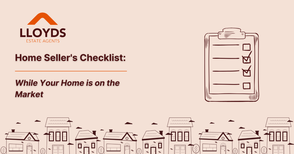 Home Seller's Checklist: While Your Home is on the Market