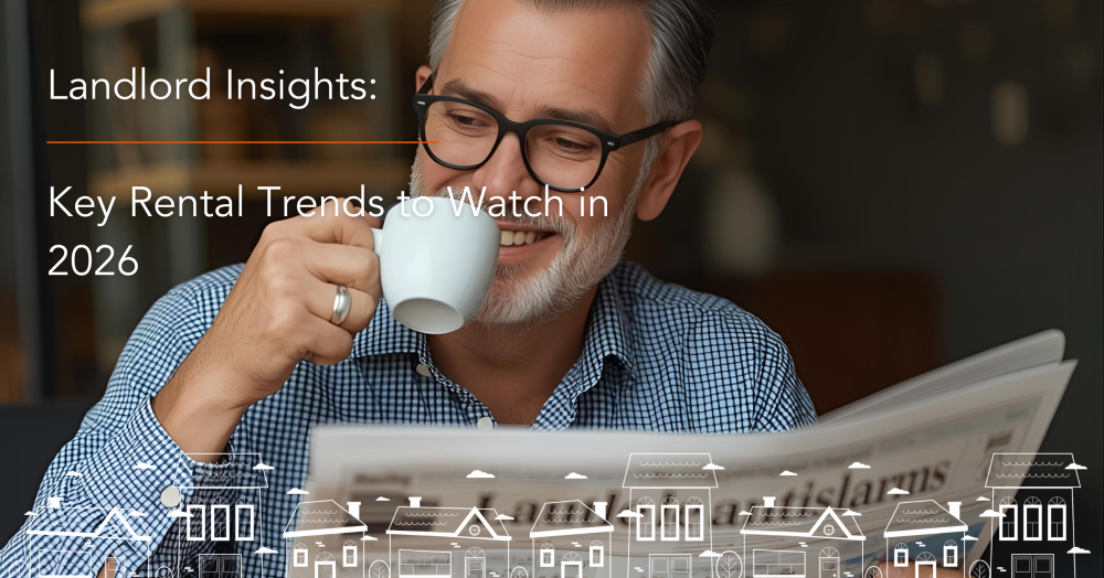 Landlord Insights: Key Rental Trends to Watch in 2026 Landlord Insights: Key Rental Trends to Watch in 2026