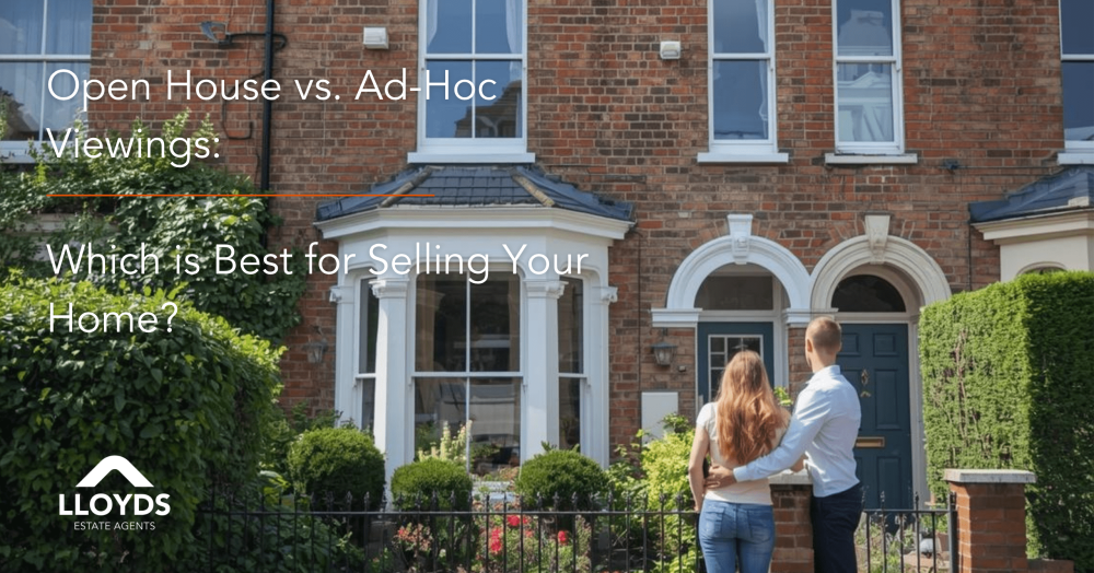 Open House vs. Ad-Hoc Viewings: Which is Best for Selling Your Home? Open House vs. Ad-Hoc Viewings: Which is Best for Selling Your Home?