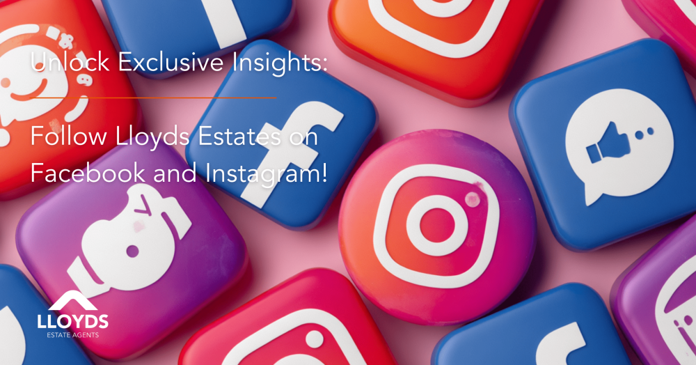 Unlock Exclusive Insights: Follow Lloyds Estates on Facebook and Instagram! Unlock Exclusive Insights: Follow Lloyds Estates on Facebook and Instagram!