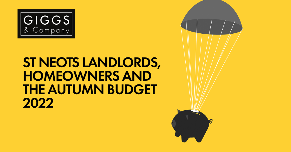 What St Neots landlords and homeowners need to know about the autumn budget 2022 What St Neots landlords and homeowners need to know about the autumn budget 2022