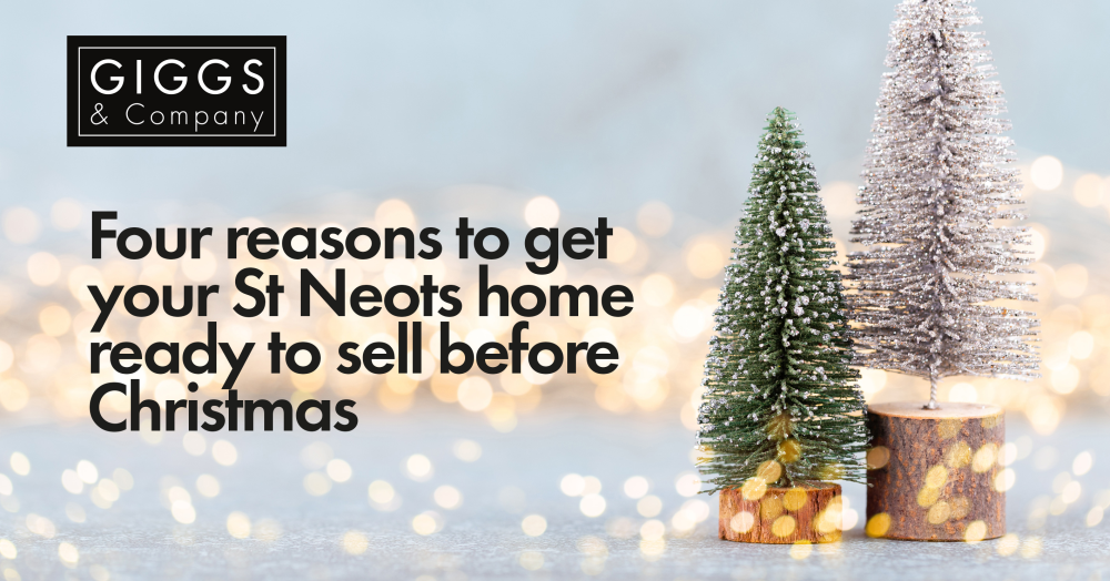 Four reasons to get your St Neots home ready to sell before Christmas Four reasons to get your St Neots home ready to sell before Christmas