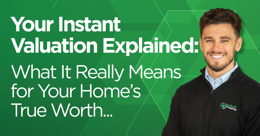 Your Instant Valuation Explained: What It Really Means for Your Home’s True Worth