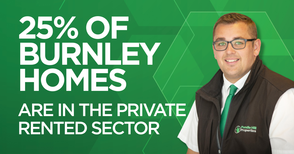 25% of Burnley homes are in the private rented sector