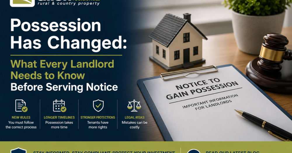 Possession Has Changed: What Every Landlord Needs to Know Before Serving Notice